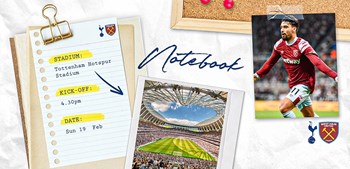 Notebook - Spurs vs West Ham | Tottenham Hotspur